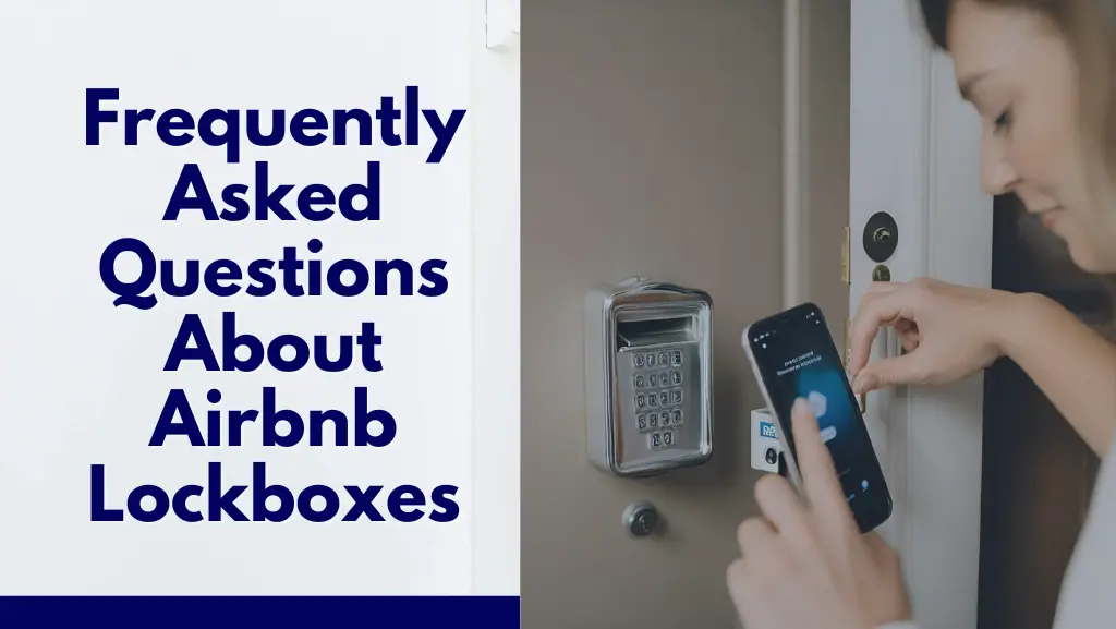 Top 10 Airbnb Lockboxes: Convenient and Reliable Self Check-In for Guests 4 Questions About Airbnb Lockbox