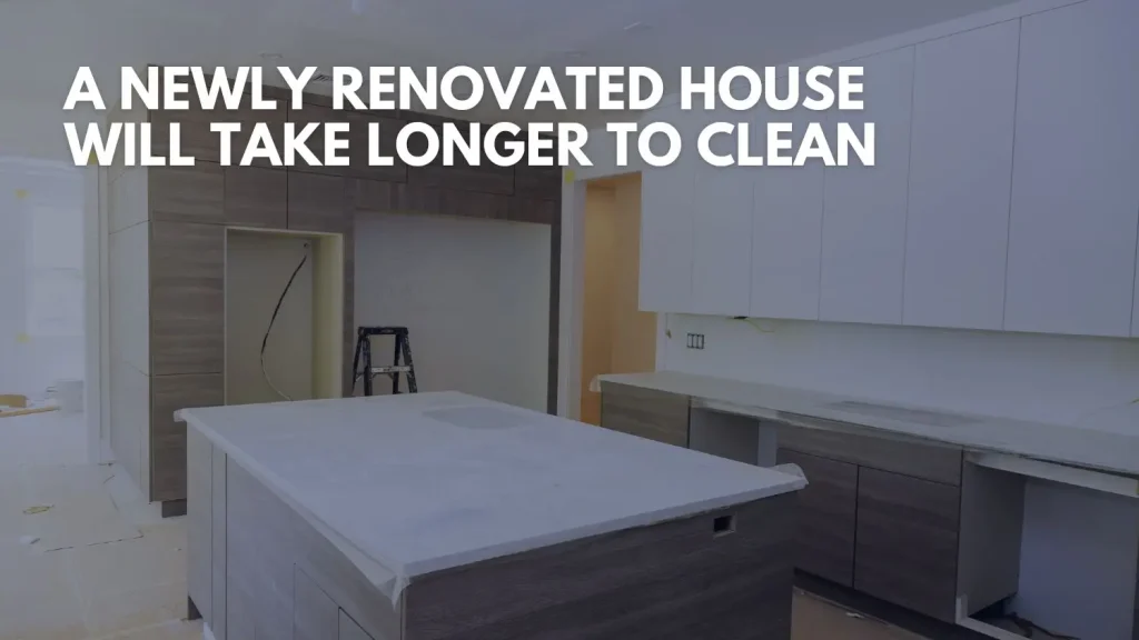 How Much To Charge For Cleaning A 3 Bedroom House: Pricing Guide 3 A Newly Renovated House Will Take Longer To Clean