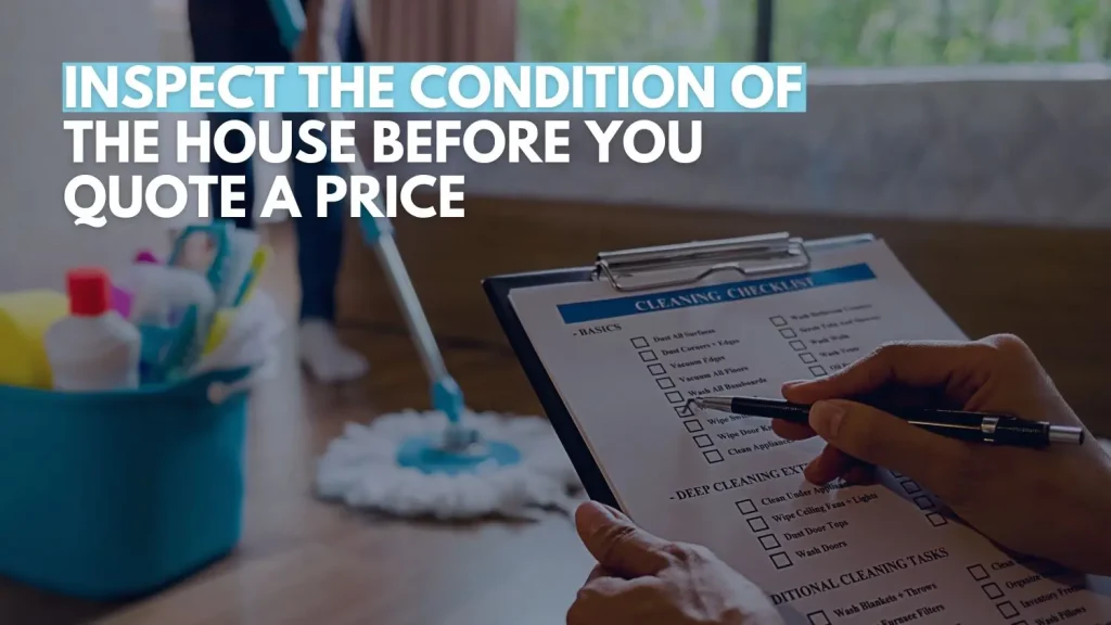 How Much To Charge For Cleaning A 3 Bedroom House: Pricing Guide 2 Inspect The Condition Of The House Before You Quote A Price